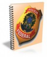 Download - Cursos da Policia Federal 2012 , Apostilas, Provas ,Gabaritadas e Tecnicas de Estudo ( Pedido )